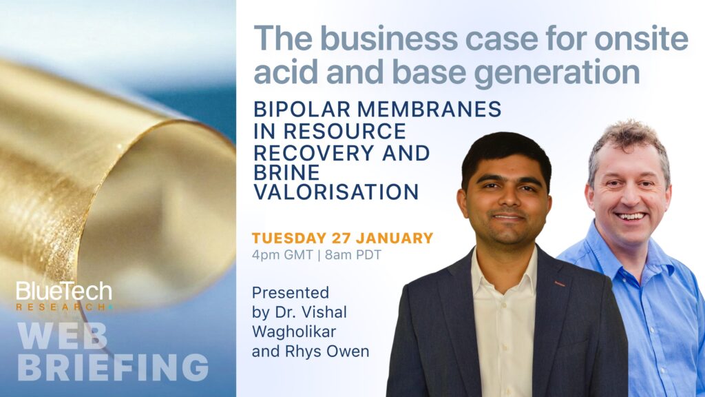 Web Briefing: The Business Case for Onsite Acid and Base Generation Bipolar membranes in resource recovery and brine valorisation